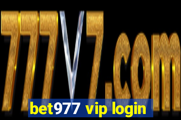 bet977 vip login